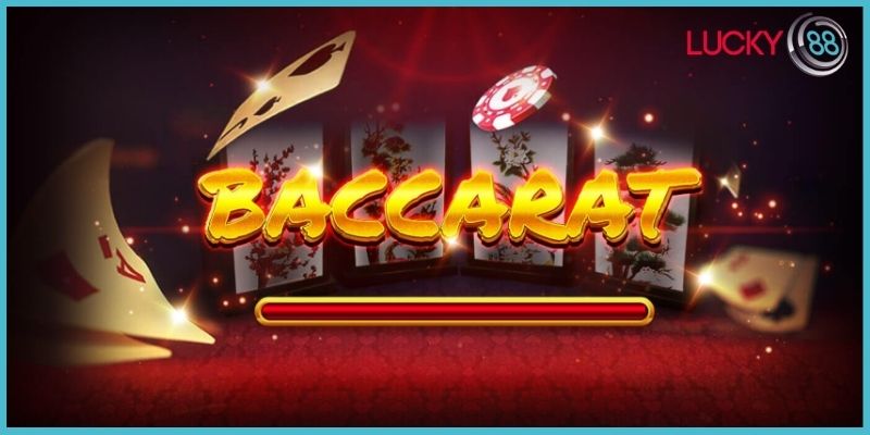 Mẹo chơi Baccarat luôn thắng